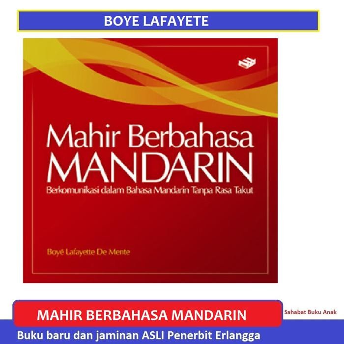 

HOT SALE! Buku Mahir Berbahasa Mandarin Boye Lafayete Erlangga