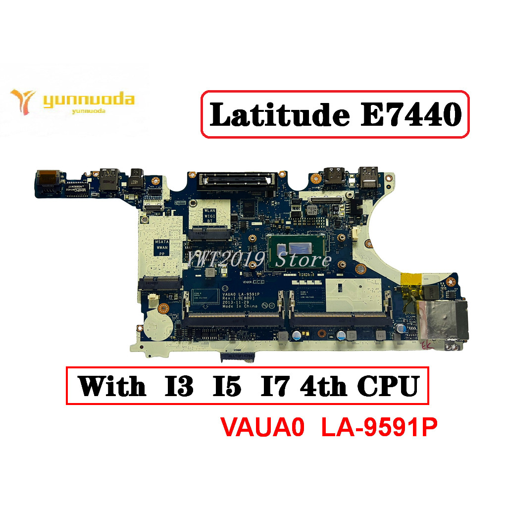 Original For Dell Latitude E7440 Laptop Motherboard With i3 i5 i7 4th cpu VAUA0  LA-9591P 100% teste
