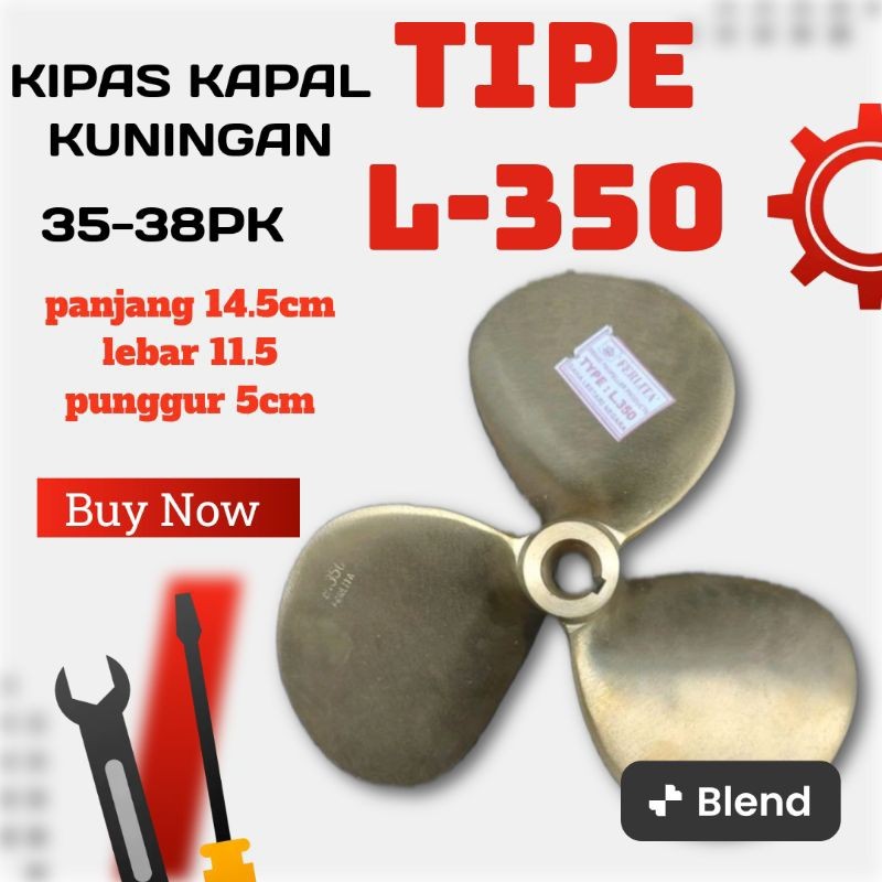 KIPAS KAPAL PERAHU KUNINGAN L350 35-38PK