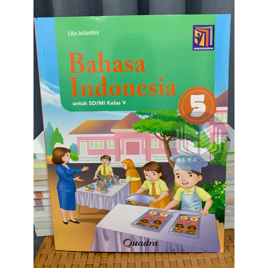 Bahasa Indonesia SD/MI Kelas 5 Penerbit Quadra Kurikulum Merdeka