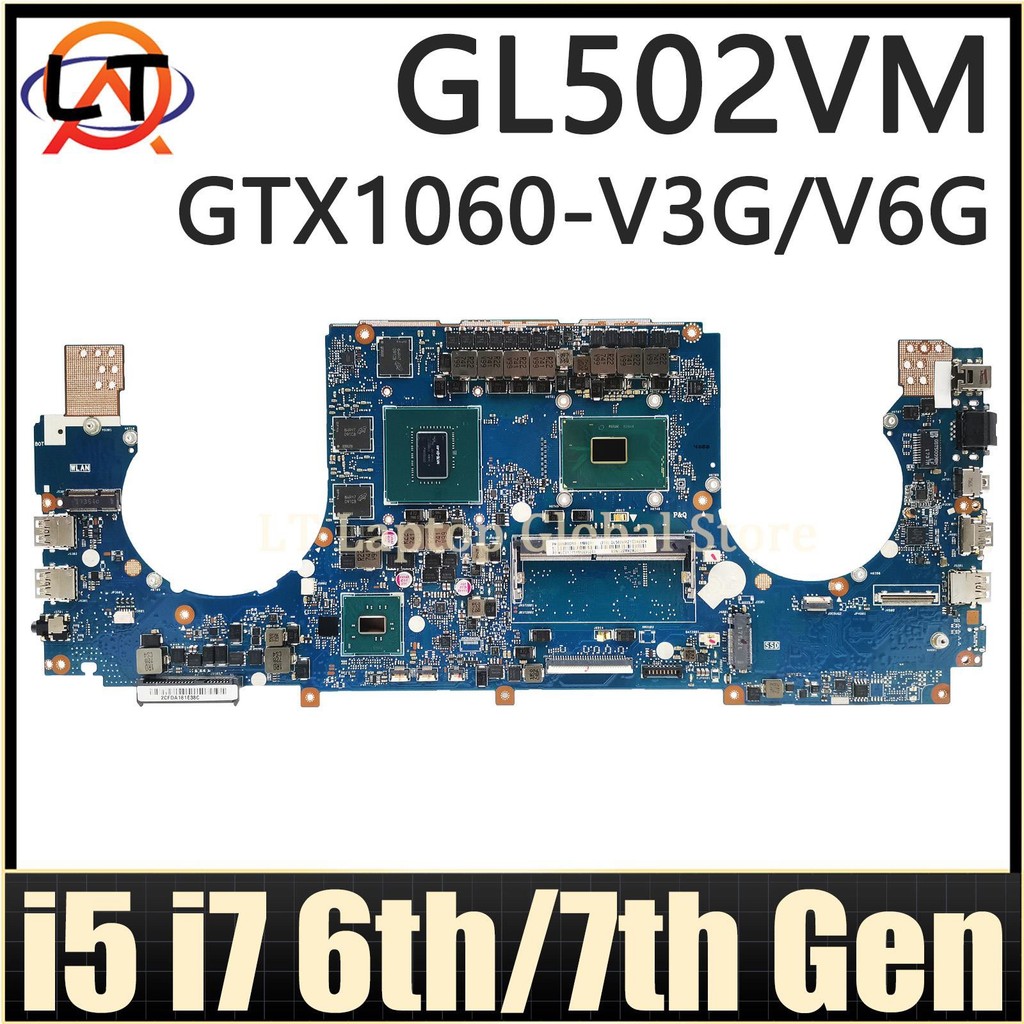 LT Laptop GL502VM motherboard For ASUS GL502VMK GL502VML GL502VMZ GL502V FX502VM Notebook Mainboard 