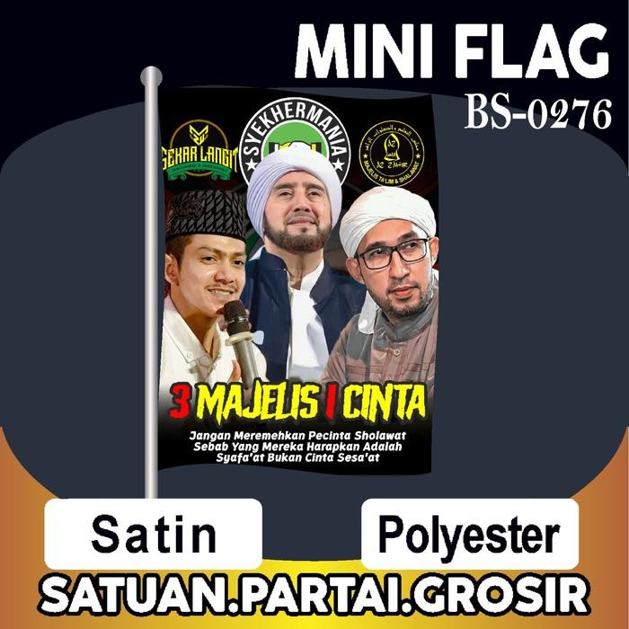 Cetak Umbul Umbul Tiga Majelis Satu Cinta/Bendera Custom Terlaris