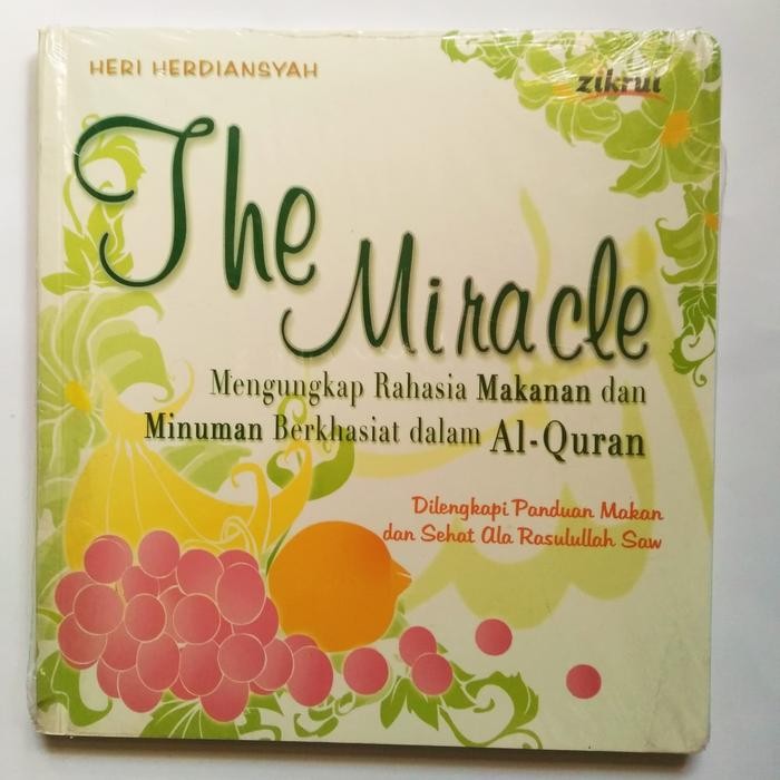 

The Miracle Mengungkap Rahasia Makanan dan Minuman Berkhasiat