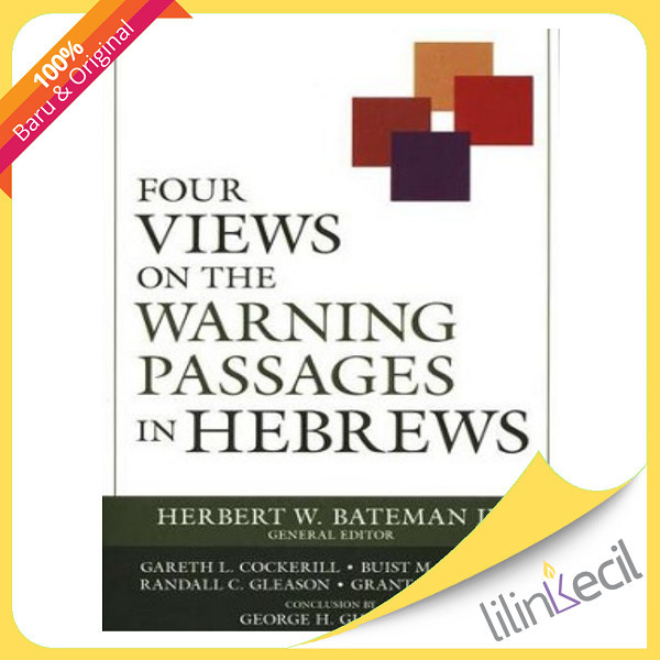 

PROMO BUKU FOUR VIEWS ON THE WARNING PASSAGES IN HEBREWS READY