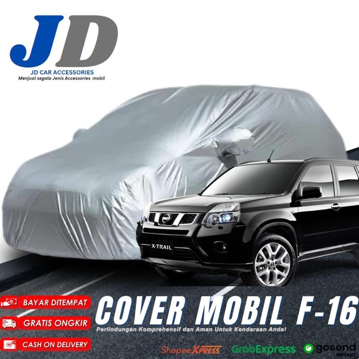 Body Cover X-trail F-16/Sarung Mobil X-trail PREMIUM/ Selimut mobil X-trail