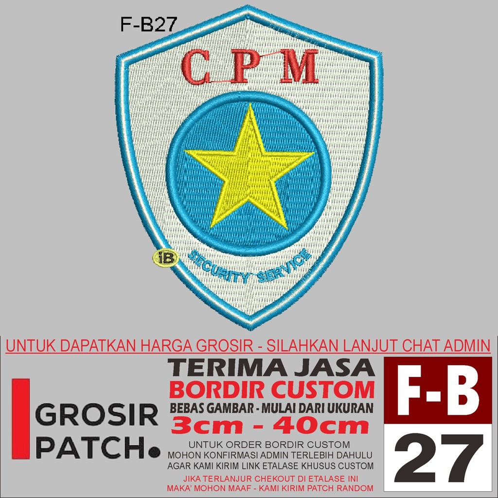 MB PATCH BORDIR LOGO F-B27 CPM SECURITY SERVICE AKSESORIS/EMBROIDERY