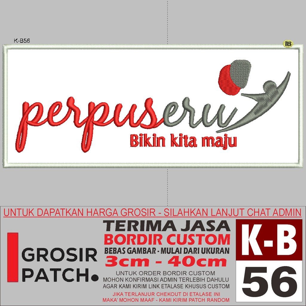 MB PATCH BORDIR LOGO K-B56 PERPUSERU BIKIN KITA MAJU AKSESORIS/EMBROIDERY
