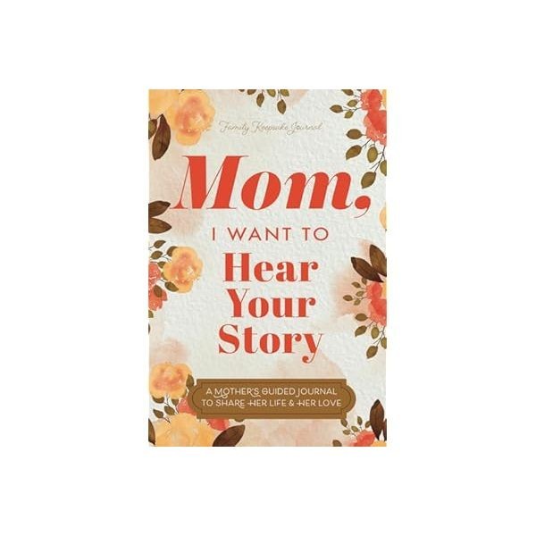 

New Release_Eng/Indo_Mom, I Want to Hear Your Story: A Mother’s Guided Journal To Share Her Life & Her Love