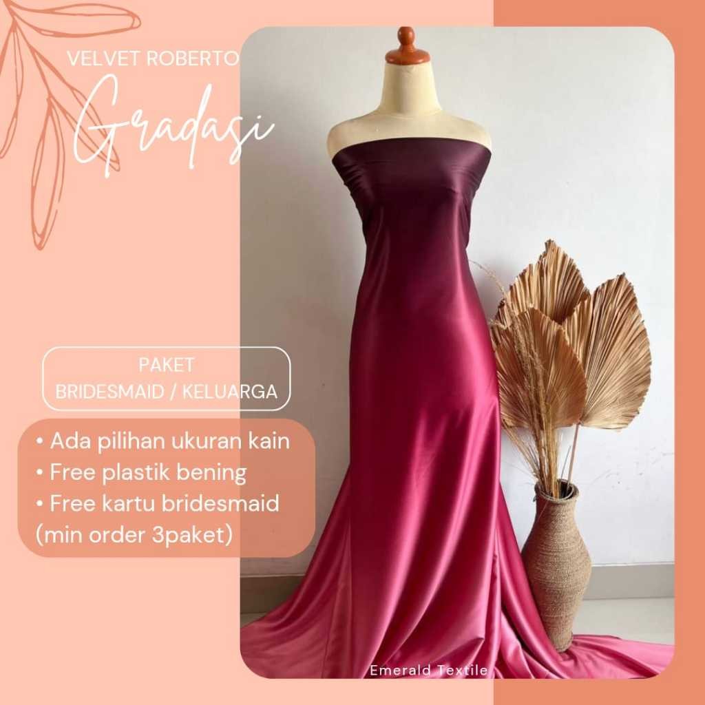 Paket Spesial Kain Bridesmaid / Kain Satin Velvet roberto Gradasi Premium / Kain Satin Ombre Two
