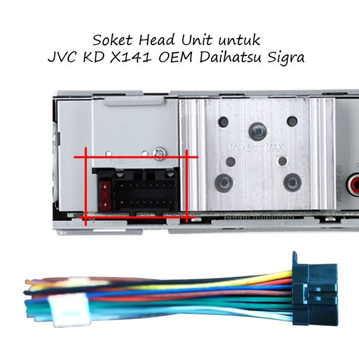 PREMIUM Soket Head Unit JVC KD X141 Tape Mobil Ex Daihatsu Sigra