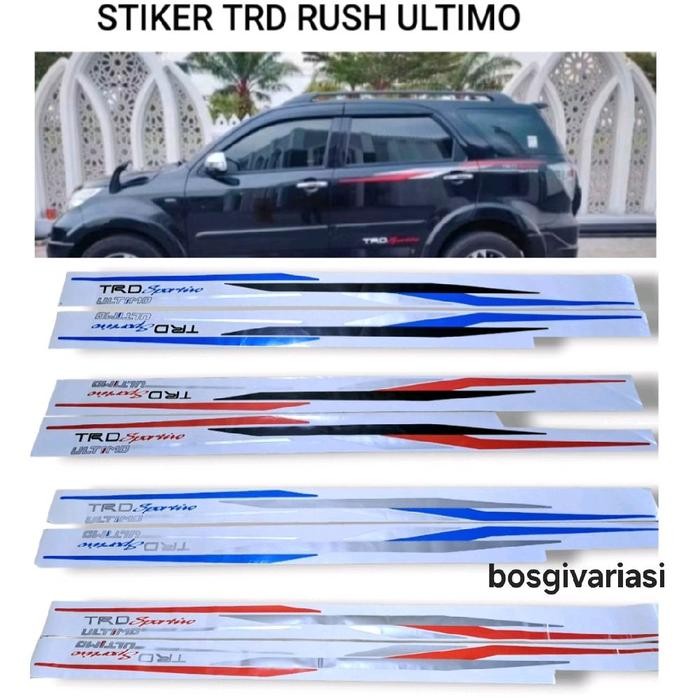 Stiker rush ultimo / stiker Trd rush ultimo / sticker rush trd sportivo / stiker rush terios /