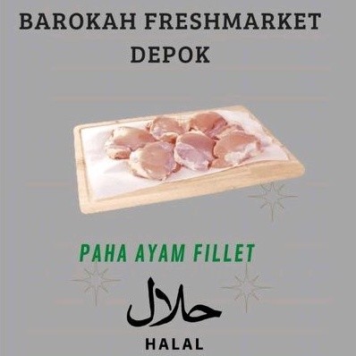 

Boneless Paha Ayam Fillet 1 Kg