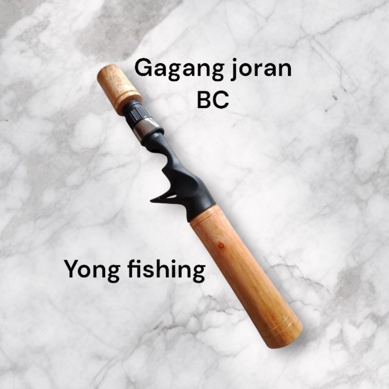 Gagang/pahul pancing kayu jenis BC