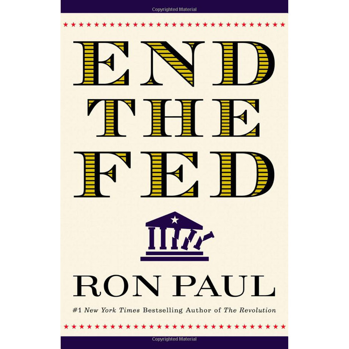 

Readers Collection-Pl_End The Fed Ron Paul