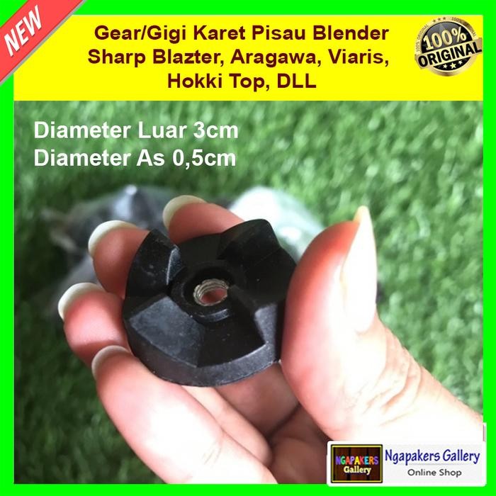 Gear Gigi Karet Pisau Blender Tuc Tac Sharp Blazter Viaris Aragawa