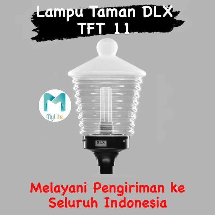 PREMIUM Lampu Taman Kaca DLX Lighting TFT 11