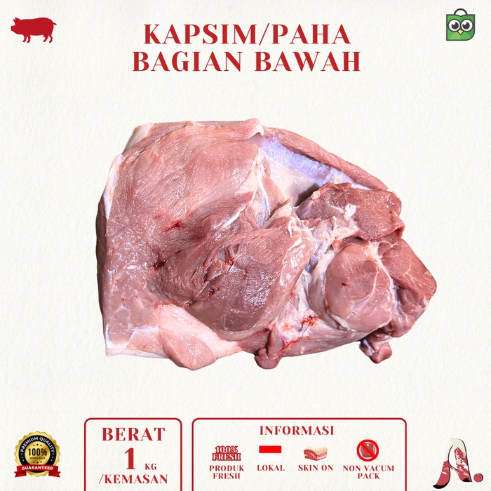 

KAPSIM BAWAH (SKIN ON) / PORK ARM ROAST / DAGING BABI FRESH - LOKAL KODE 780