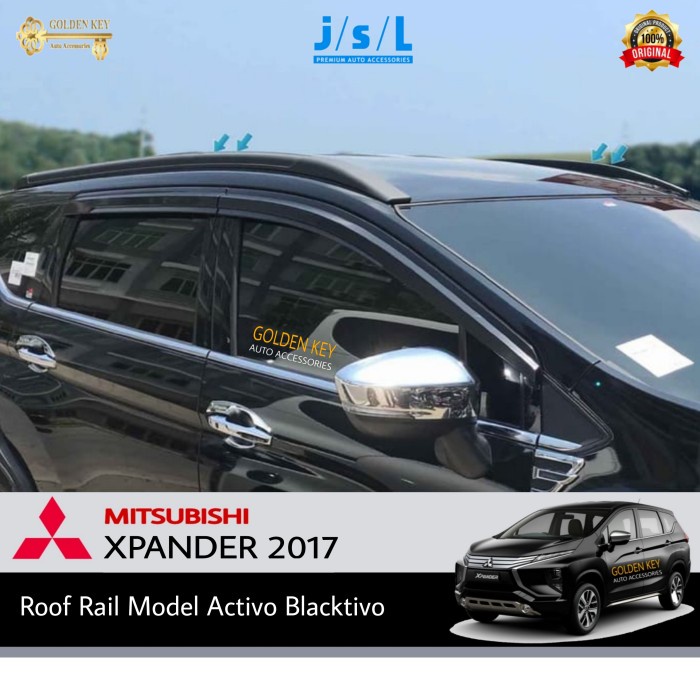 Jsl Roof Rail Xpander 2017 Model Activo Blacktivo