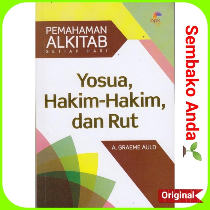 

Ready Yosua, Hakim-Hakim, Rut. Tafsiran Alkitab Kitab. A. Graeme Auld. Pash