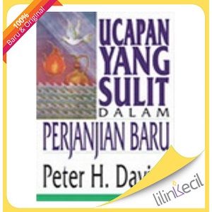 

Ready Ucapan Yang Sulit Dalam Perjanjian Baru (Peter H. Davids)