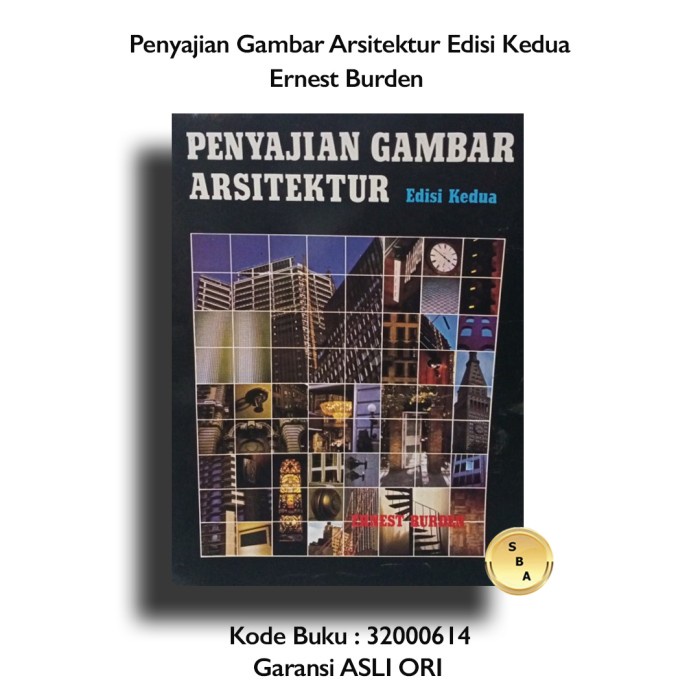 

Buku Penyajian Gambar Arsitektur Edisi Ke 2 Ernst Burden Erlangga