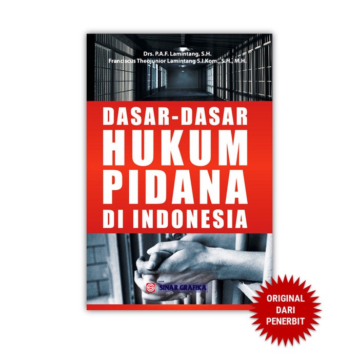 

Dasar-Dasar Hukum Pidana Di Indonesia