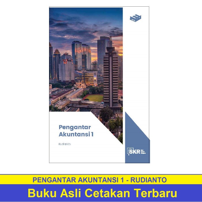 

Skr Seri Kuliah Ringkas Pengantar Akuntansi 1 2 Rudianto Ifrs Erlangga