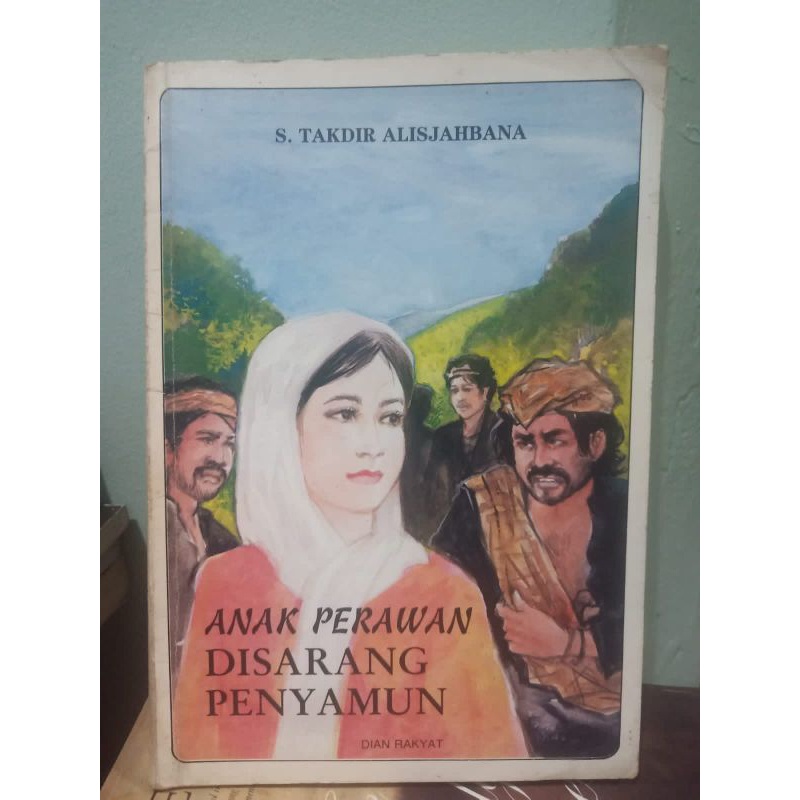 Buku Sastra -Anak Perempuan di Sarang Penyamun - S.Takdir Alisjahbana