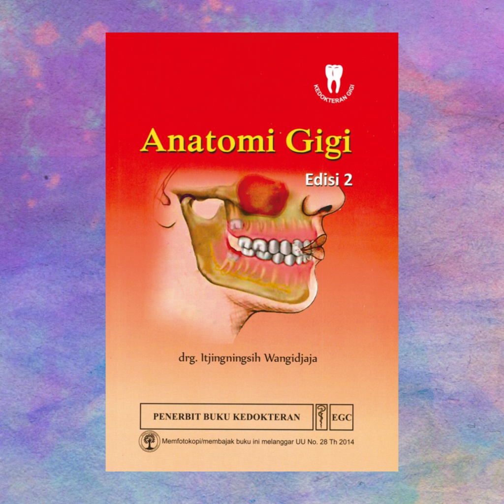 Anatomi Gigi Edisi 2