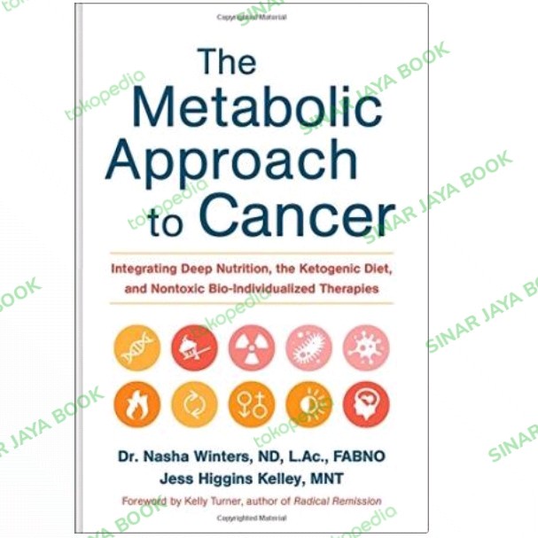 

Buku The Metabolic Approach to Cancer
