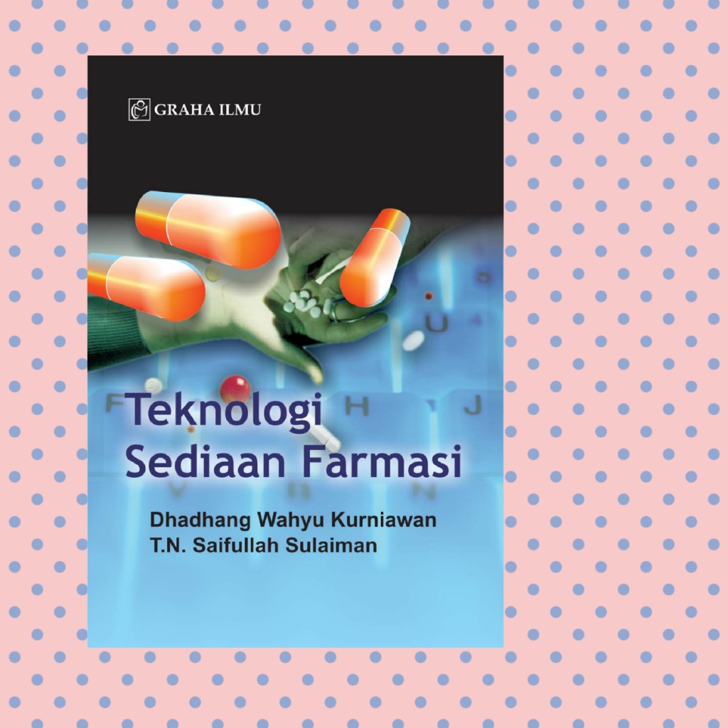 Teknologi Sediaan Farmasi