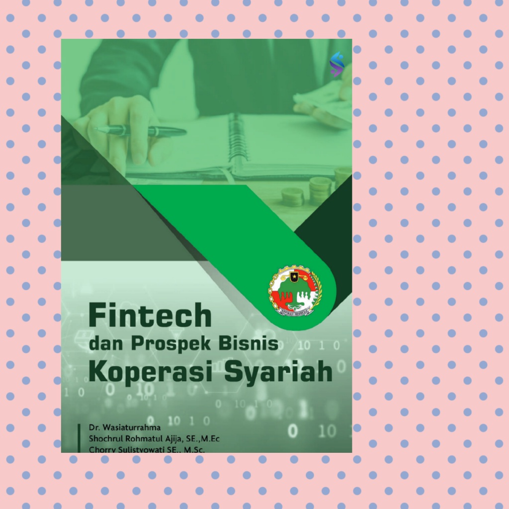 Fintech Dan Prospek Bisnis Koperasi Syariah