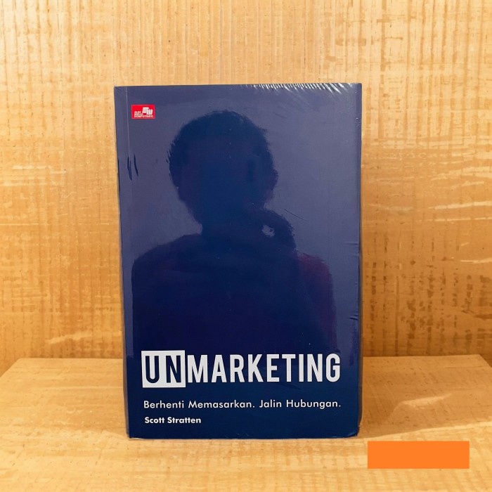 

Unmarketing - Scott Stratten