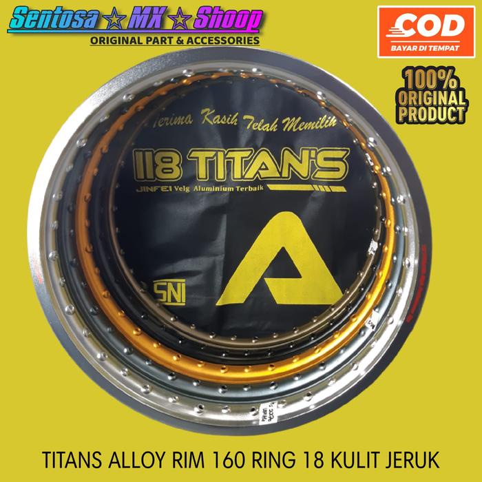 VELG - ALLOY RIM TITANS 160 RING 18 SANDBRUSH / KULIT JERUK HARGA ( harga 1buah / bukan sepasang )
