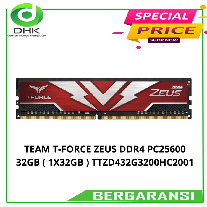 BISA GOSEND TEAM T-FORCE ZEUS DDR4 PC25600 32GB ( 1X32GB ) TTZD432G3200HC2001