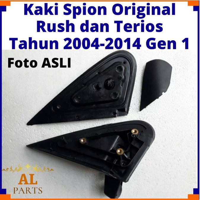 Kaki Spion Rush/ Spion Terios/ Dudukan Spion Terios Rush Tahun 2004-2014 Original