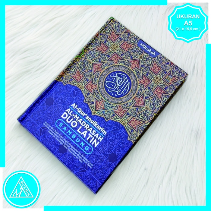 ALQURAN DUO LATIN ALQURAN TAJWID TERJEMAH A5 ALQURAN BACAAN MUDAH AL QOSBAH YASIN QURAN MUSHAF