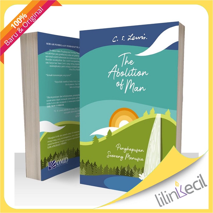 

Penghapusan Seorang Manusia : The Abolition Of Man - C.S. Lewis