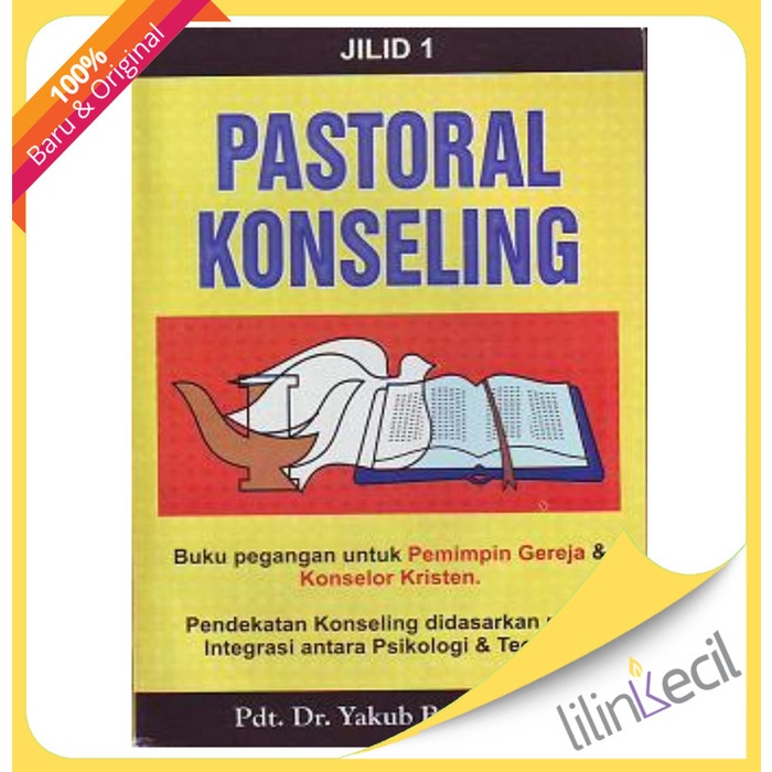 

Pastoral Konseling Jilid 1 (Yakub Susabda)