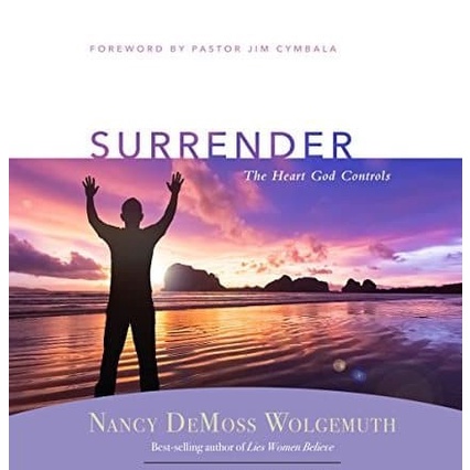 

Surrender The Heart God Controls - Nancy Leigh