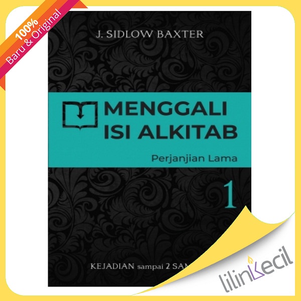 

Buku Menggali Isi Alkitab Pl 1 - J. Sidlow Baxter
