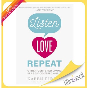 

Listen, Love, Repeat- Karen Ehman