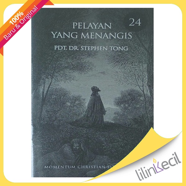 

Buku Pdm 24 : Pelayan Yang Menangis (Stephen Tong)