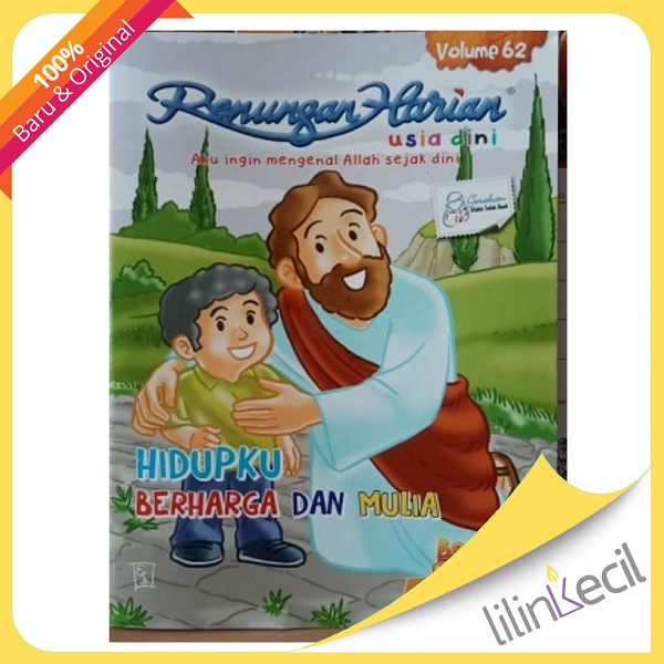 

Buku Renungan Harian Usia Dini Vol. 62- Hidupku Berharga Dan Mulia