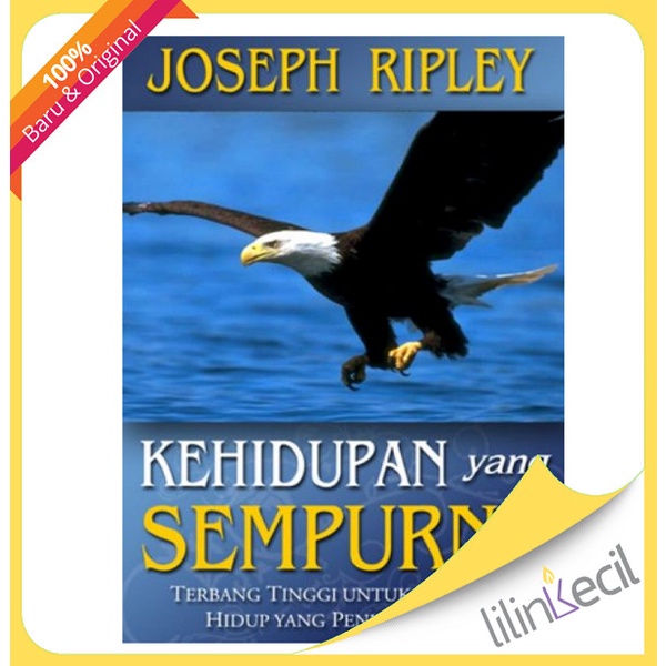 

Buku Kehidupan Yang Sempurna(Joseph Ripley)