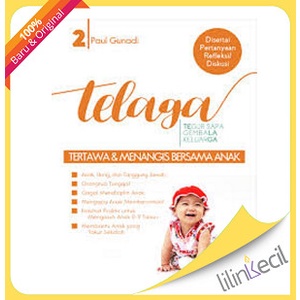 

Telaga 2 : Tertawa & Menangis Bersama Anak (Paul Gunadi)