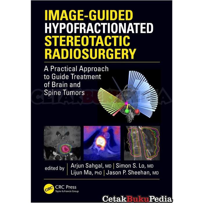 Image Guided Hypofractionated Stereotactic Radiosurgery Pract Softcover