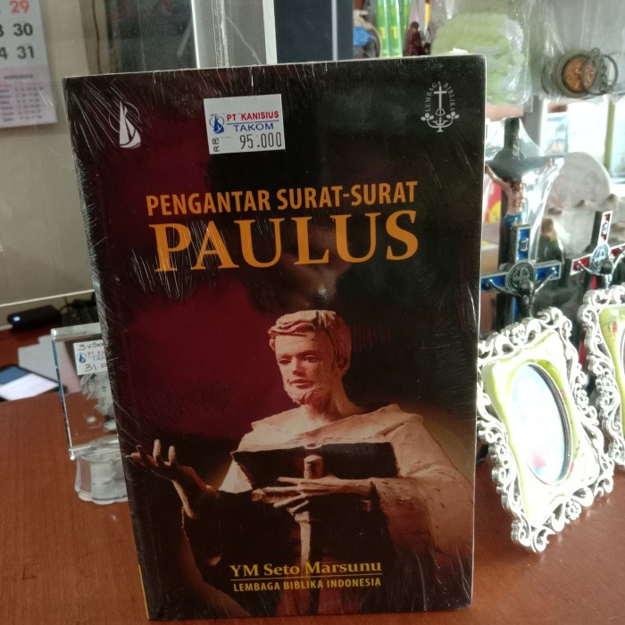 

Pengantar Surat-Surat Paulus, Ym.Seto Marsunu