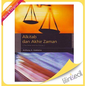 

Alkitab Dan Akhir Zaman (Anthony A. Hoekema)