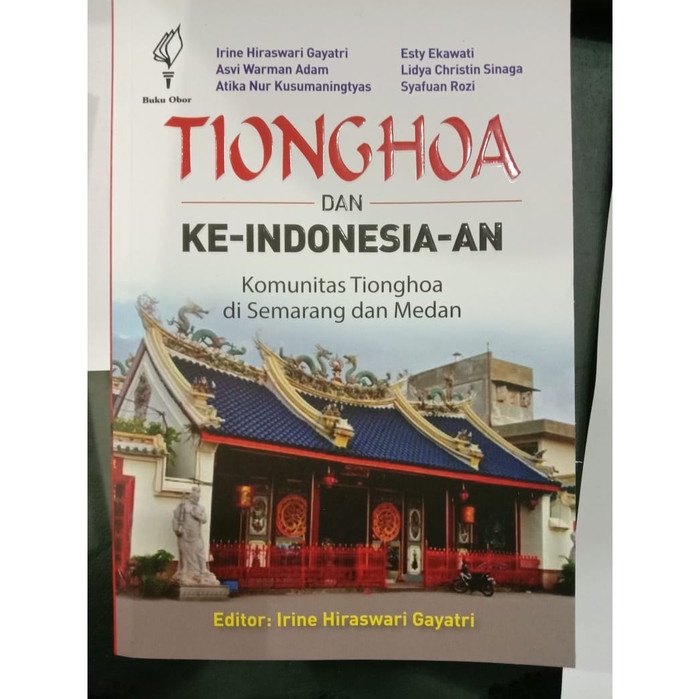 

PROMO! Tionghoa dan Ke-Indonesia-an: Komunitas Tionghoa di Semarang dan Medan